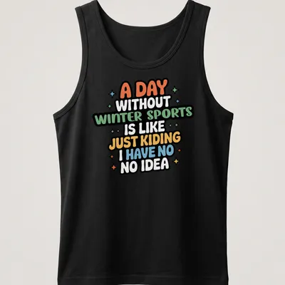 Colorful cartoon design featuring winter sports humor text — printed on a tank top