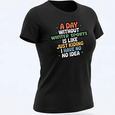 Colorful cartoon design featuring winter sports humor text — printed on a women's shirt