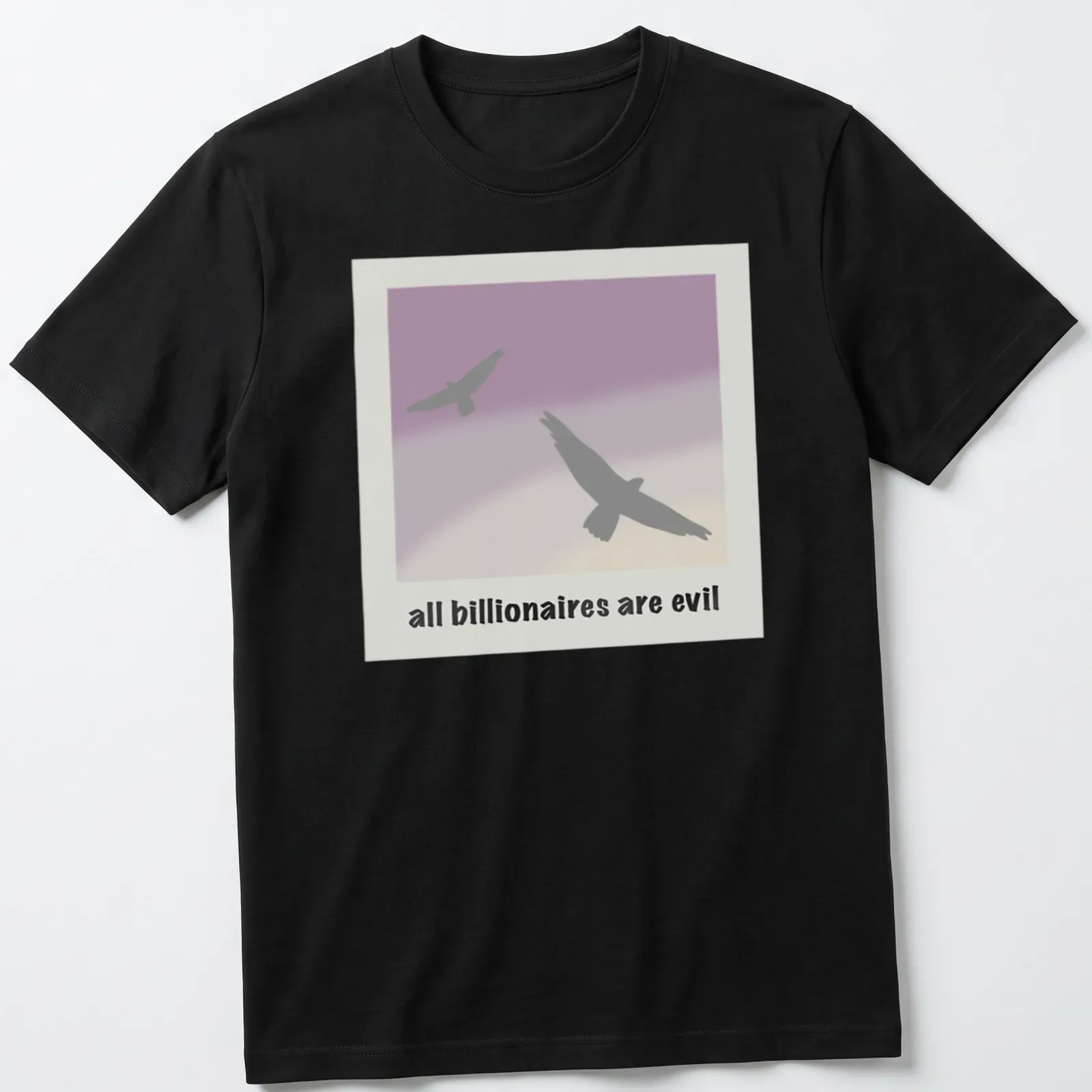 Minimalist design featuring birds around the text 'all billionaires are evil' in gray, purple, and cream. — printed on a unisex t-shirt