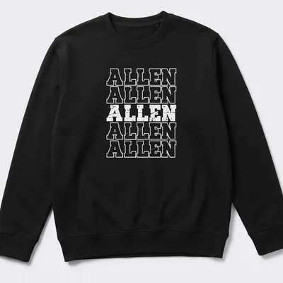 Bold collegiate text reading 'ALLEN ALLEN ALLEN ALLEN ALLEN ALLEN' in white. — printed on a unisex sweatshirt
