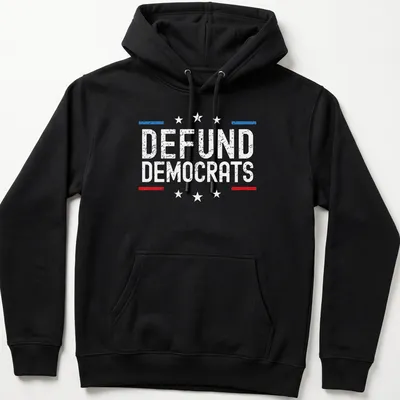 Bold red, blue, and white shirt with distressed text reading DEFUND DEMOCRATS — printed on a unisex hoodie