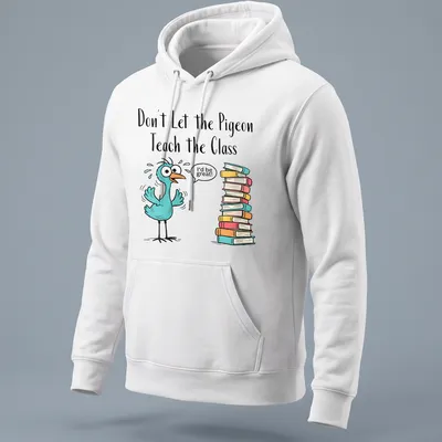Cartoon pigeon with humorous text about teaching on a colorful — printed on a unisex hoodie