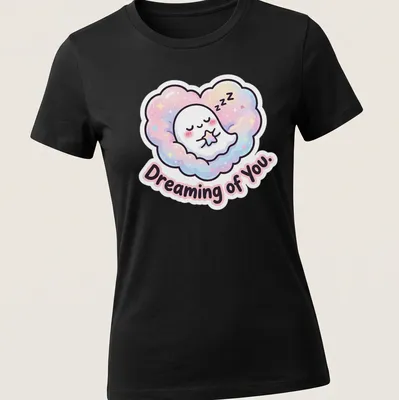 Kawaii ghost peeking from cloud with pastel colors and text Dreaming of You. — printed on a women's shirt