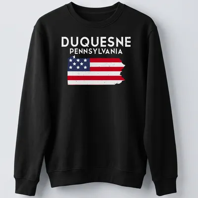 Distressed Duquesne Pennsylvania state flag t-shirt with bold lettering — printed on a unisex sweatshirt
