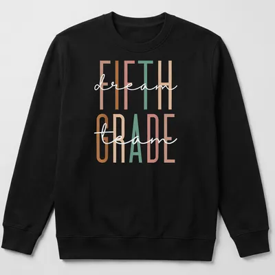 Modern typography shirt with 'Fifth Dream Grade' in vibrant colors — printed on a unisex sweatshirt
