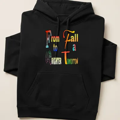 Motivational typography shirt with colorful text about a brighter tomorrow — printed on a unisex hoodie