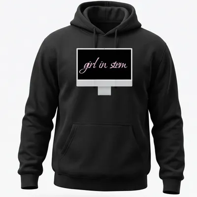 Elegant script reading 'girl in stem' in pink and black typography — printed on a unisex hoodie