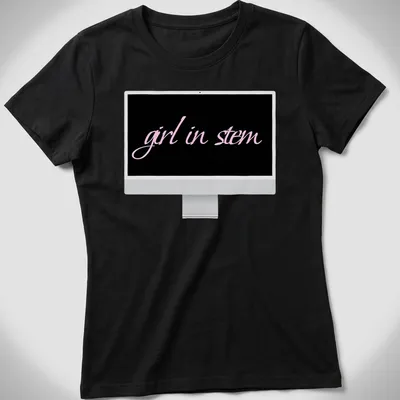 Elegant script reading 'girl in stem' in pink and black typography — printed on a women's shirt