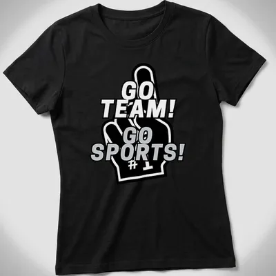 Bold graphic of a foam finger with 'GO TEAM! GO SPORTS!' text in black, white, and gray — printed on a women's shirt