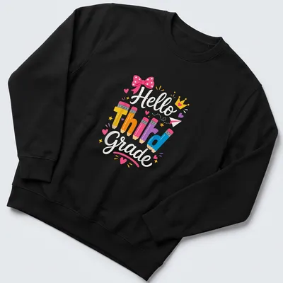 Colorful playful design featuring pencils and a bow with text 'Hello Third Grade' — printed on a unisex sweatshirt