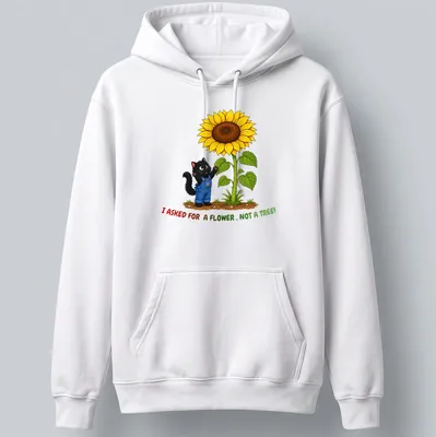 Cartoon black cat with colorful flowers and tree branches, text humorously stating what was asked for. — printed on a unisex hoodie