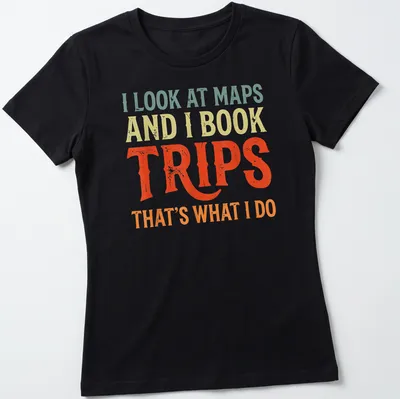 Vintage distressed shirt with the phrase about maps and travel illustrated. — printed on a women's shirt