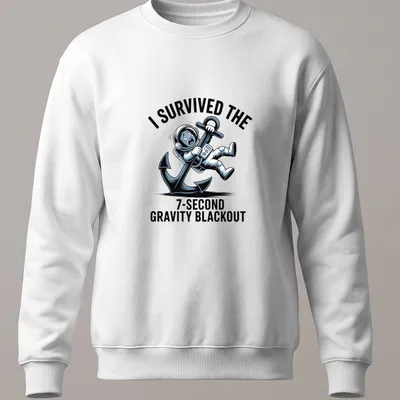 Cartoon astronaut holding an anchor with humorous text about survival. — printed on a unisex sweatshirt