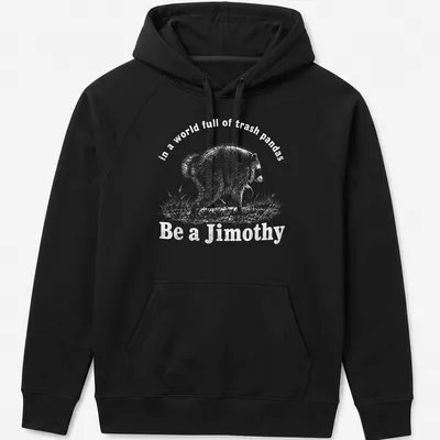 Sketch illustration of a bear with the phrase about trash pandas in white and light gray — printed on a unisex hoodie