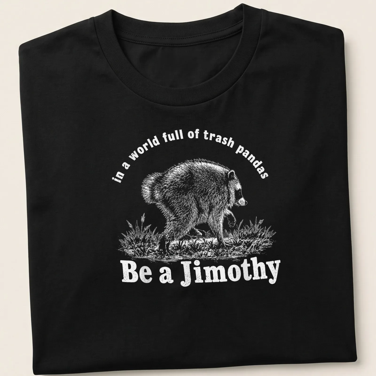 Sketch illustration of a bear with the phrase about trash pandas in white and light gray — printed on a unisex t-shirt