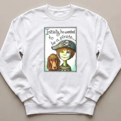 Watercolor illustration of a boy with a pirate hat and dog, with whimsical text — printed on a unisex sweatshirt