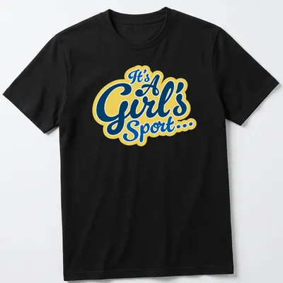 Navy t-shirt featuring playful yellow script text design stating 'It's A Girl's Sport...'