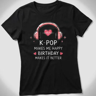 Cute graphic T-shirt featuring headphones with hearts and colorful birthday text — printed on a women's shirt