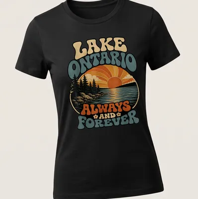 Retro sunset design of Lake Ontario with trees and the text 'Lake Ontario Always And Forever' — printed on a women's shirt