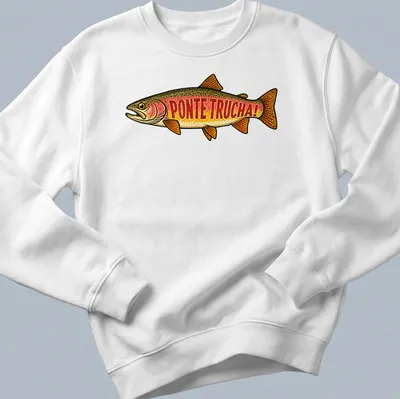 Vintage style shirt featuring a rainbow trout and the text 'PONTE TRUCHA!' in vibrant colors — printed on a unisex sweatshirt