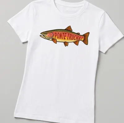 Vintage style shirt featuring a rainbow trout and the text 'PONTE TRUCHA!' in vibrant colors — printed on a women's shirt
