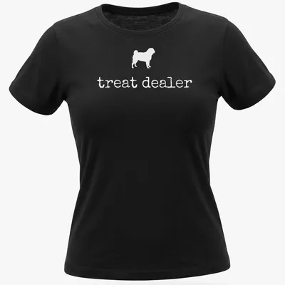 Simple silhouette of a pug with the text 'treat dealer' beneath in bold lettering — printed on a women's shirt