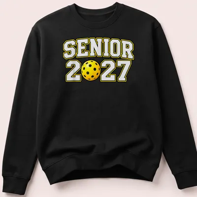 Graduation shirt with 'Senior 2027' in bold sports lettering over a pickleball graphic — printed on a unisex sweatshirt