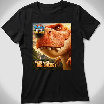 Realistic T-Rex graphic with text Small Arms Big Energy in vibrant colors — printed on a women's shirt