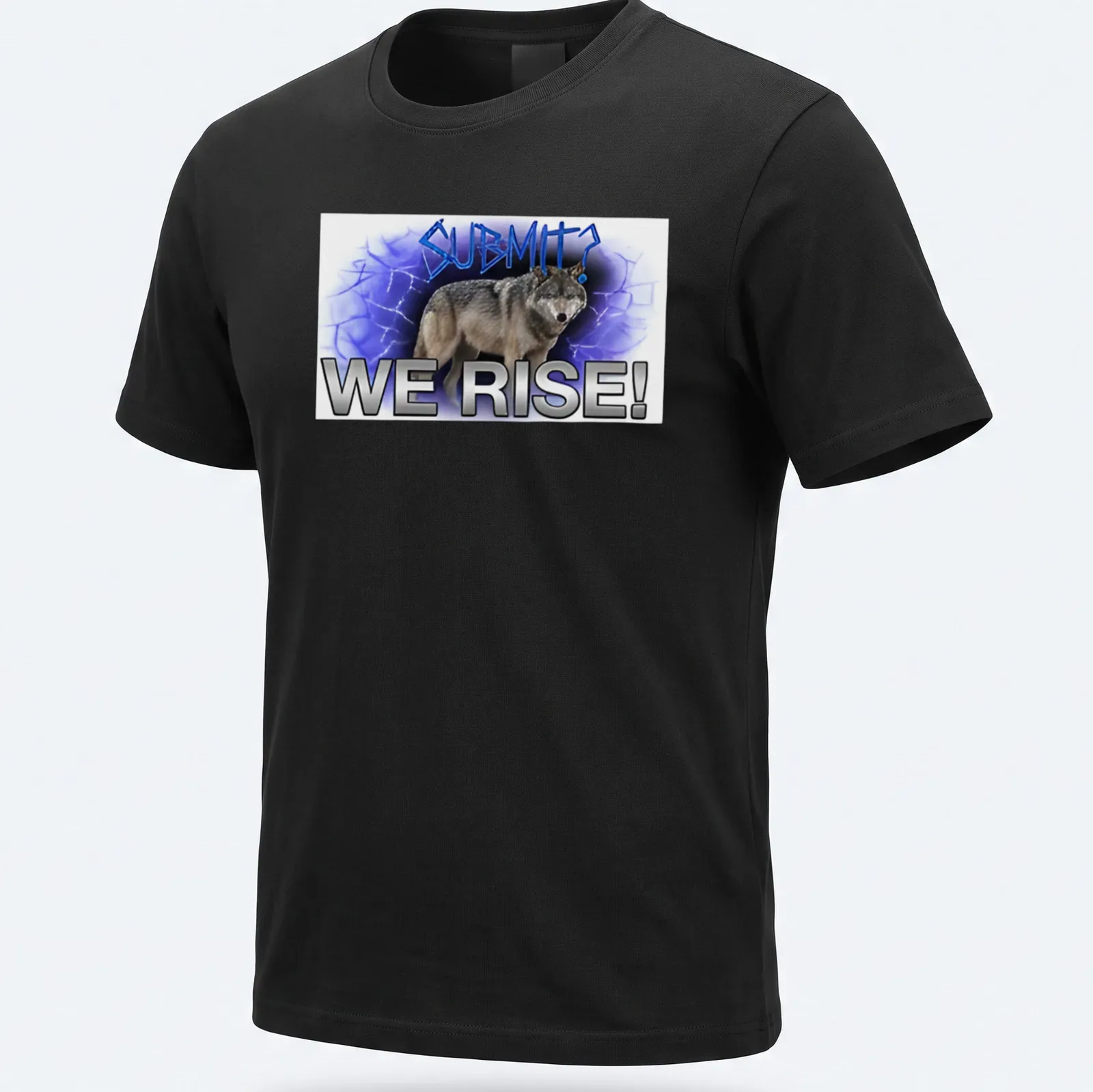Motivational T-shirt featuring a wolf and the phrase 'Submit? We Rise!' in edgy style — printed on a unisex t-shirt