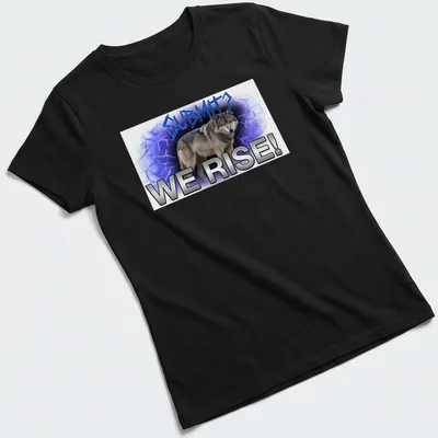 Motivational T-shirt featuring a wolf and the phrase 'Submit? We Rise!' in edgy style — printed on a women's shirt