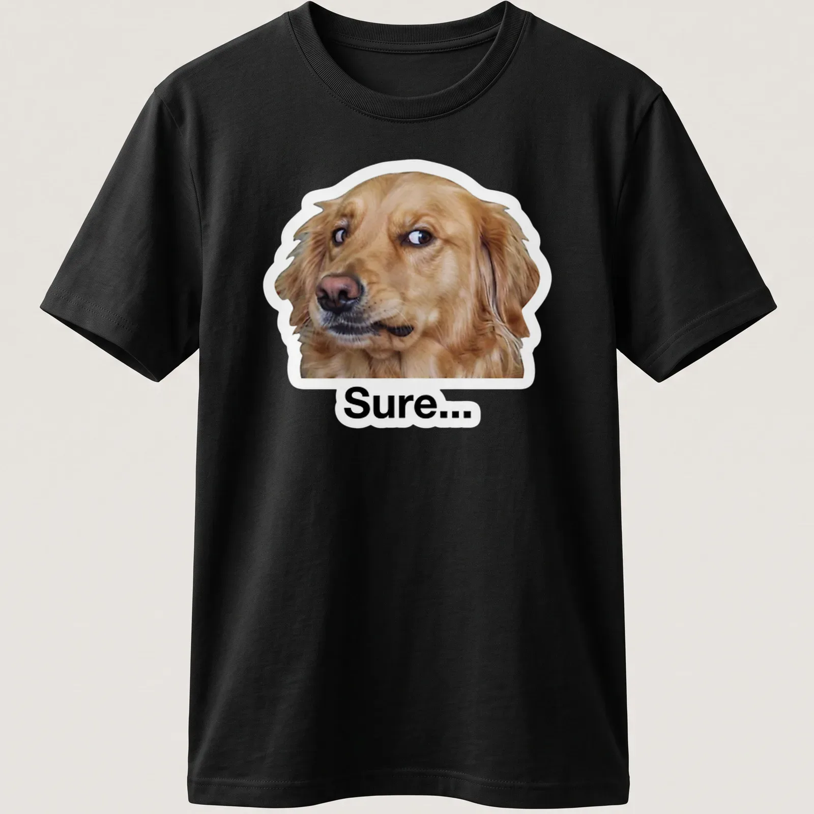 Meme style t-shirt featuring a cheerful Golden Retriever with the text 'Sure...' — printed on a unisex t-shirt