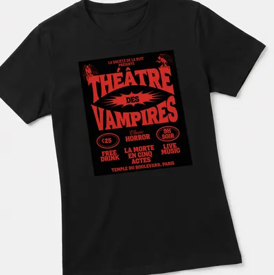 Vintage theatrical design featuring vampires and classic horror text in red and black — printed on a women's shirt