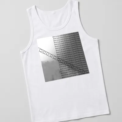 Minimalist design featuring the phrase 'there is no such thing as a good billionaire' in black on white — printed on a tank top