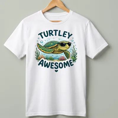 Colorful cartoon sea turtle wearing sunglasses with the text 'Turtley Awesome' above.