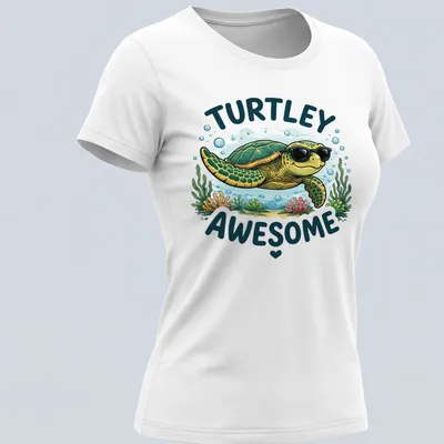 Colorful cartoon sea turtle wearing sunglasses with the text 'Turtley Awesome' above. — printed on a women's shirt