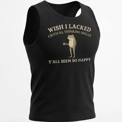 Illustration of a frog holding a cup beside humorous text about critical thinking — printed on a tank top