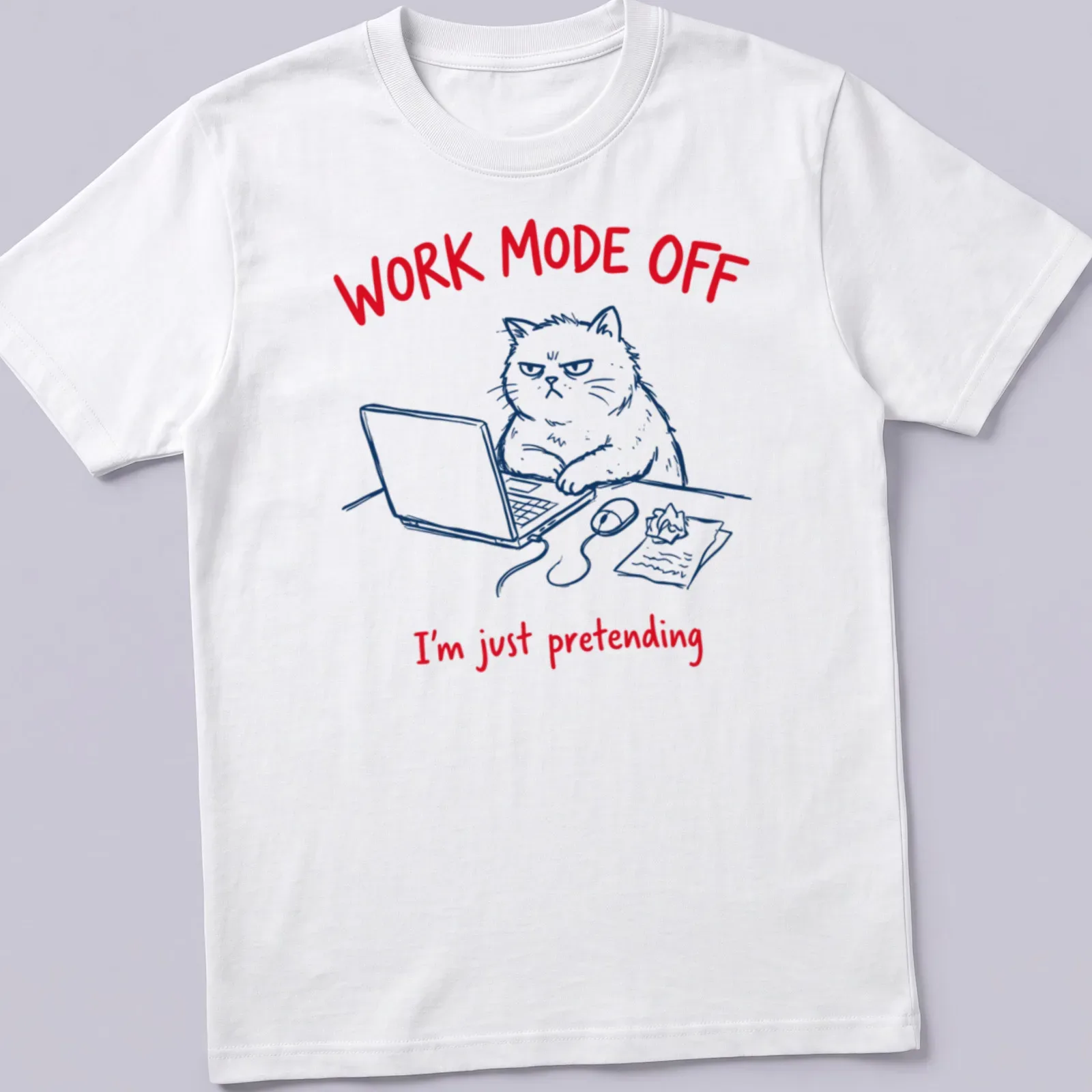 Funny cat t-shirt with playful text and line-art illustration in red, blue, and white — printed on a unisex t-shirt