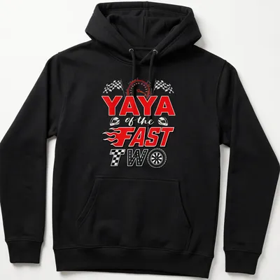 Bold graphic of a racing car with the text YAYA of the FAST TWO above it — printed on a unisex hoodie