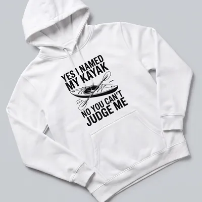 Bold graphic t-shirt featuring kayak and text about naming it — printed on a unisex hoodie