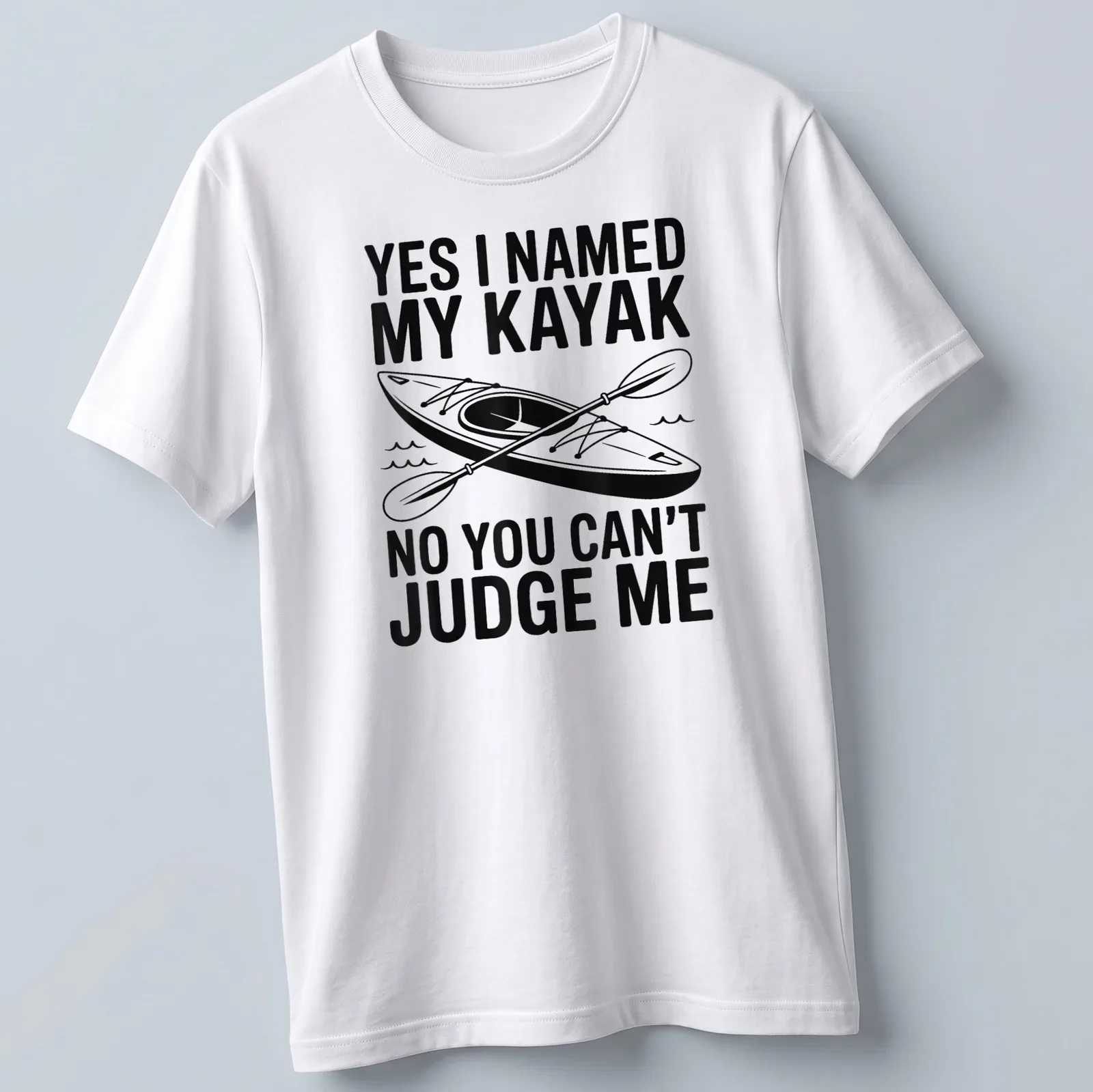 Bold graphic t-shirt featuring kayak and text about naming it — printed on a unisex t-shirt