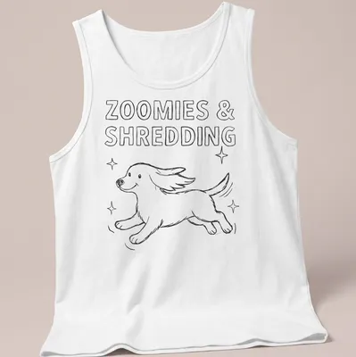 Hand drawn design of a running dog with the text Zoomies & Shredding in black and white — printed on a tank top